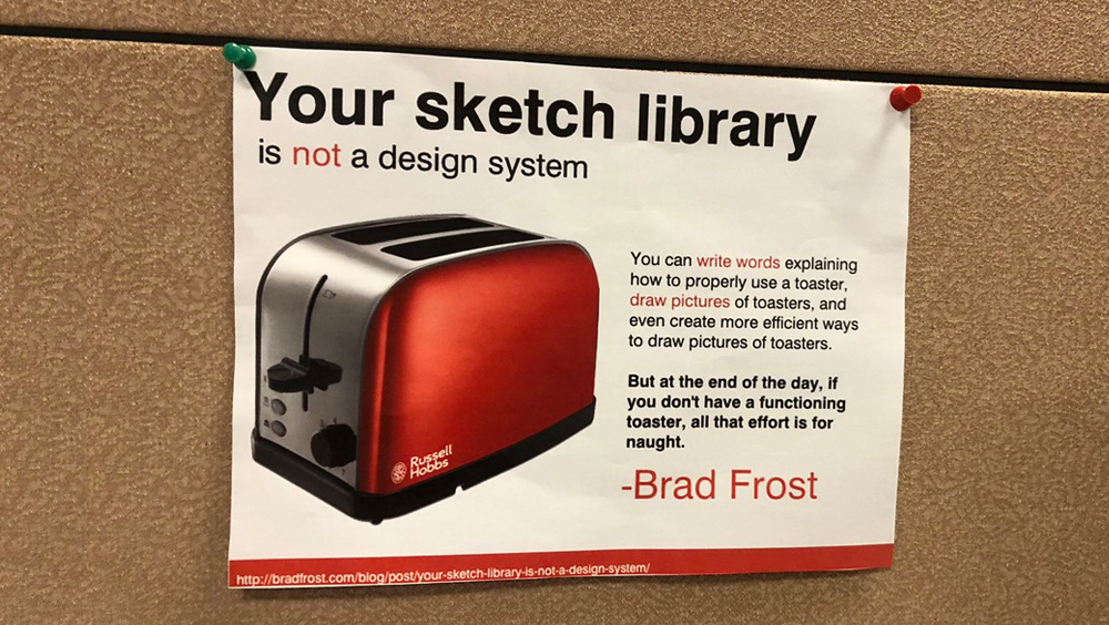 Image of a piece of paper pinned to a cork board showing a toaster with the title "Your sketch library is not a design system"