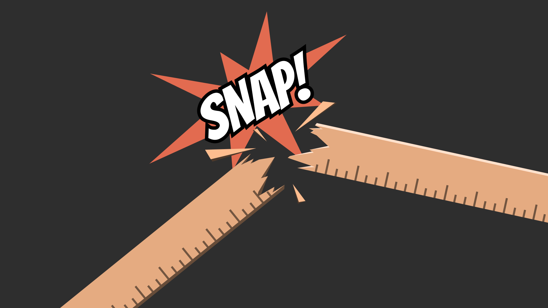 Comic-book style illustration of a ruler being snapped.