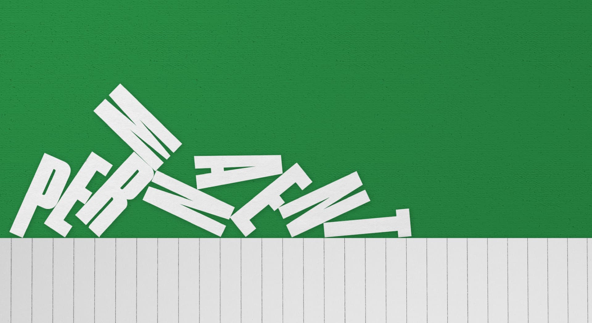The letters making up the word 'PERMANENT' appear in a collapsing motion, on a green background. The letters making up the word 'PERMANENT' appear in a collapsing motion, on a green background.