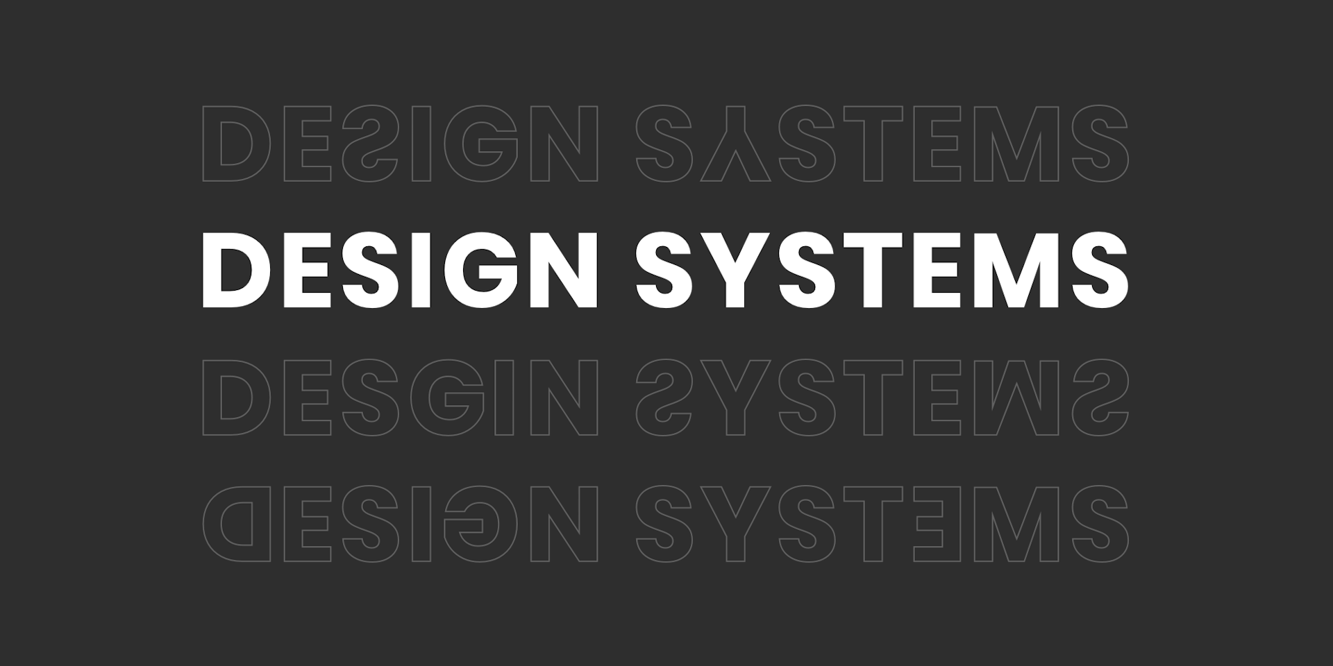 Graphic with the words "design systems" in white on a black background